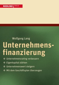 Unternehmensfinanzierung - Uwe Lang - E-Book