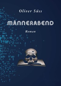Männerabend - Oliver Süß - E-Book
