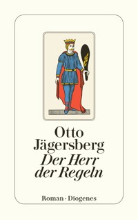 Der Herr der Regeln - Otto Jägersberg - E-Book