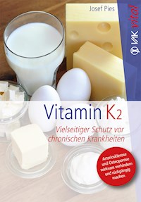 Vitamin K2 - Josef Pies - E-Book