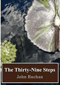 The Thirty-Nine Steps - John Buchan - E-Book