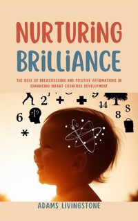 Nurturing Brilliance - Adams Livingstone - E-Book