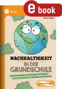 Nachhaltigkeit in der Grundschule - Heike Allegro - E-Book