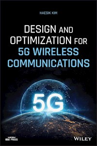 Design and Optimization for 5G Wireless Communications - Haesik Kim - E-Book