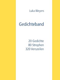 Gedichteband - Luka Weyers - E-Book