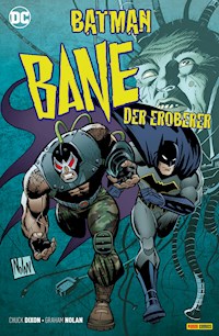 Batman: Bane der Eroberer - Chuck Dixon - E-Book