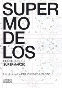 SUPERMODELOS. SUPERPRECIS. SUPERMARZIO - MIRET SANTIAGO - E-Book