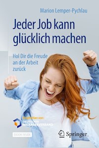 Jeder Job kann glücklich machen - Marion Lemper-Pychlau - E-Book