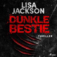 Dunkle Bestie - Lisa Jackson - E-Book + Hörbuch