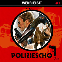 Poliziescho, Folge 1: Wer Blei sät - Markus Duschek - Hörbuch