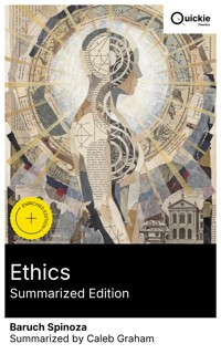 Ethics (Summarized Edition) - Baruch Spinoza - E-Book