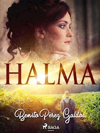 Halma - Benito Pérez Galdòs - E-Book