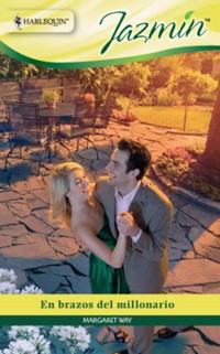 En brazos del millonario - Margaret Way - E-Book