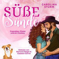 Süße Sünde - Carolina Sturm - Hörbuch