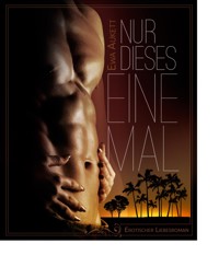 Nur dieses eine Mal - Ewa Aukett - E-Book