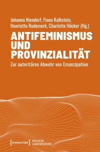Antifeminismus und Provinzialität -  - kostenlos E-Book