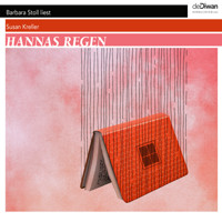 Hannas Regen (Ungekürzt) - Susan Kreller - Hörbuch
