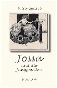 Jossa und die Junggesellen -  - E-Book