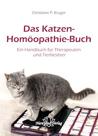 Das Katzen-Homöopathie-Buch - Christiane P. Krüger - E-Book