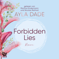 Forbidden Lies - Ayla Dade - Hörbuch