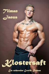 Klostersaft - Tilman Janus - E-Book
