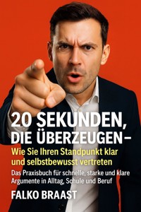 20 Sekunden, die überzeugen - Falko Braast - E-Book