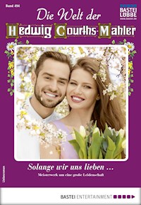 Die Welt der Hedwig Courths-Mahler 494 - Ursula Stoll - E-Book