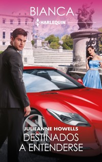 Destinados a entenderse - Julieanne Howells - E-Book