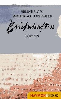 Briefschaften - Helene Flöss - E-Book