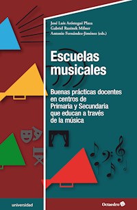 Escuelas musicales - José Luis Aróstegui Plaza - E-Book