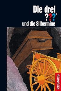 Die drei ??? und die Silbermine (drei Fragezeichen) - M.V. Carey - E-Book