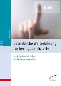 Betriebliche Weiterbildung für Geringqualifizierte - Ellen Abraham - E-Book