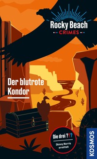 Rocky Beach Crimes. Der blutrote Kondor - Kari Erlhoff - E-Book