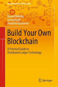 Build Your Own Blockchain - Daniel Hellwig - E-Book