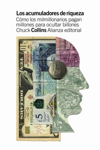 Los acumuladores de riqueza - Chuck Collins - E-Book