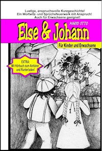 Else & Johann - Ebook + Hörbuch - Mario Otto - E-Book