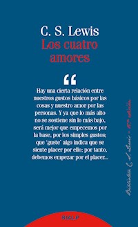 Los cuatro amores - Clive Staples  Lewis - E-Book