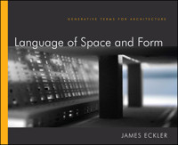 Language of Space and Form - James F. Eckler - E-Book