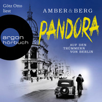 Pandora - Auf den Trümmern von Berlin. Kriminalroman (Ungekürzte Lesung) - Liv Amber - Hörbuch