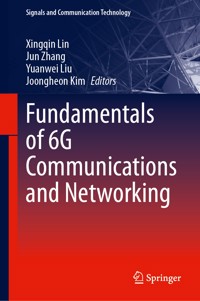 Fundamentals of 6G Communications and Networking -  - E-Book