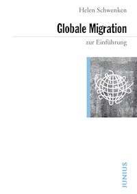 Globale Migration zur Einführung - Helen Schwenken - E-Book