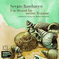 Ein Strand für meine Träume (Ungekürzt) - Sergio Bambaren - Hörbuch