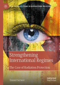 Strengthening International Regimes - Daniel Serwer - E-Book