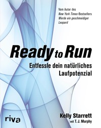 Ready to Run - Kelly Starrett - E-Book
