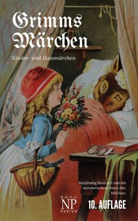 Kinder- und Hausmärchen - Grimm Jacob - E-Book
