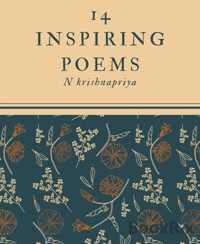 14 INSPIRING POEMS - N KRISHNAPRIYA - kostenlos E-Book