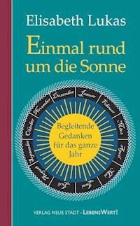 Einmal rund um die Sonne - Elisabeth Lukas - E-Book
