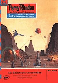 Perry Rhodan 424: Im Zeitstrom verschollen - William Voltz - E-Book