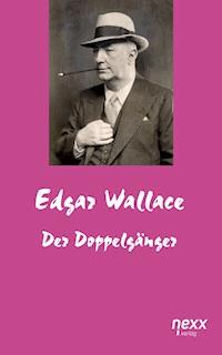 Der Doppelgänger - Edgar Wallace - E-Book + Hörbuch