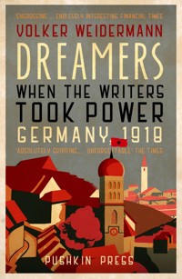 Dreamers - Volker Weidermann - E-Book